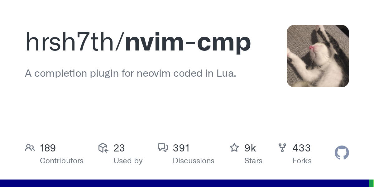 A completion plugin for neovim coded in Lua. Contribute to hrsh7th/nvim-cmp development by creating an account on GitHub.